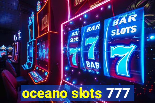 oceano slots 777